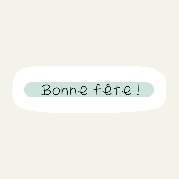 Bonne fête