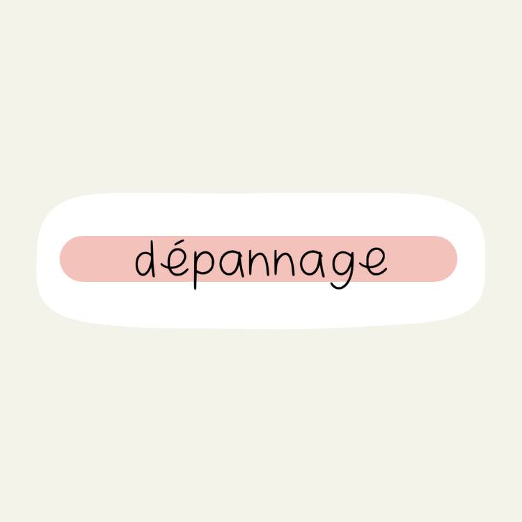 Dépannage